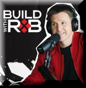 Build with rob podcast